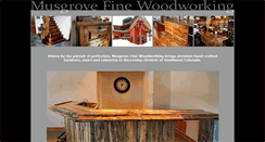 Desktop Screenshot of musgrovefinewoodworking.com